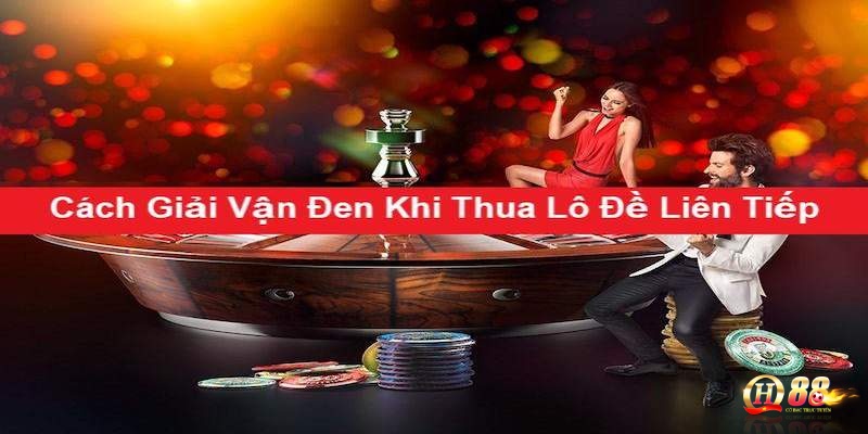 Một số cách giải đen hiệu quả cho người chơi khi chơi lô đề